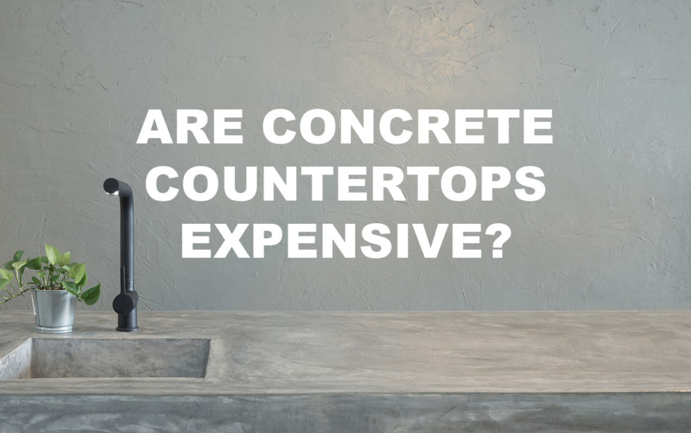 are-concrete-countertops-expensive-lawler-construction