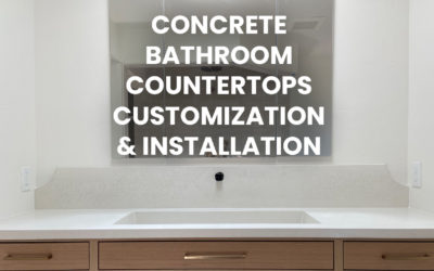 Concrete Bathroom Countertops Customization and Installation
